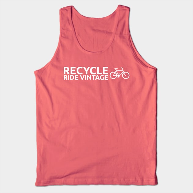 Recycle - Ride Vintage Tank Top by InletGoodsCo